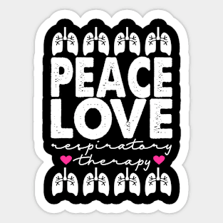 Peace Love Respiratory Therapy Sticker